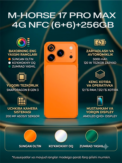 M-HORSE 17 PRO MAX 4G NFC (6+6)+256GB — katta xotira, zamonaviy dizayn va NFC texnologiyasiga ega kuchli smartfon  16334