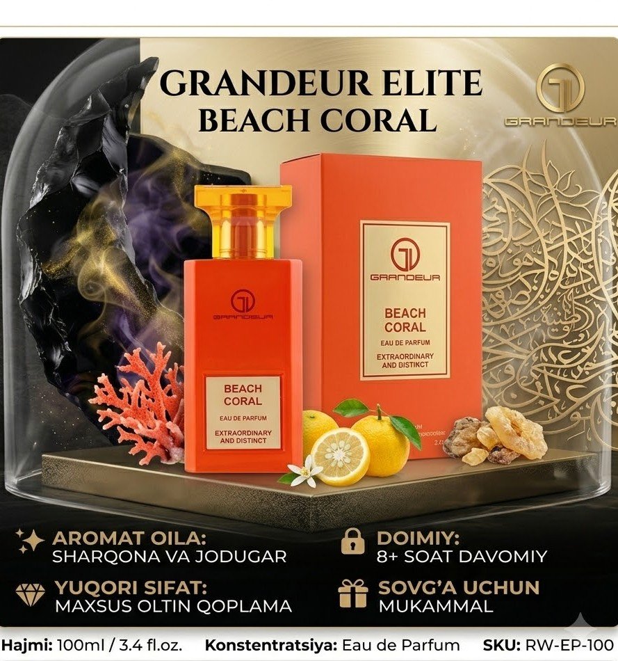 Grandeur Beach Coral Eau de Parfum (EDP) 100 ml – Ayollar uchun original atir