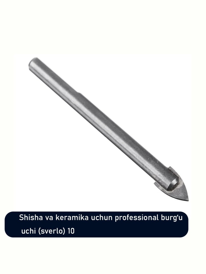 Shisha va keramika uchun professional burg‘u uchi (sverlo) 10   15672