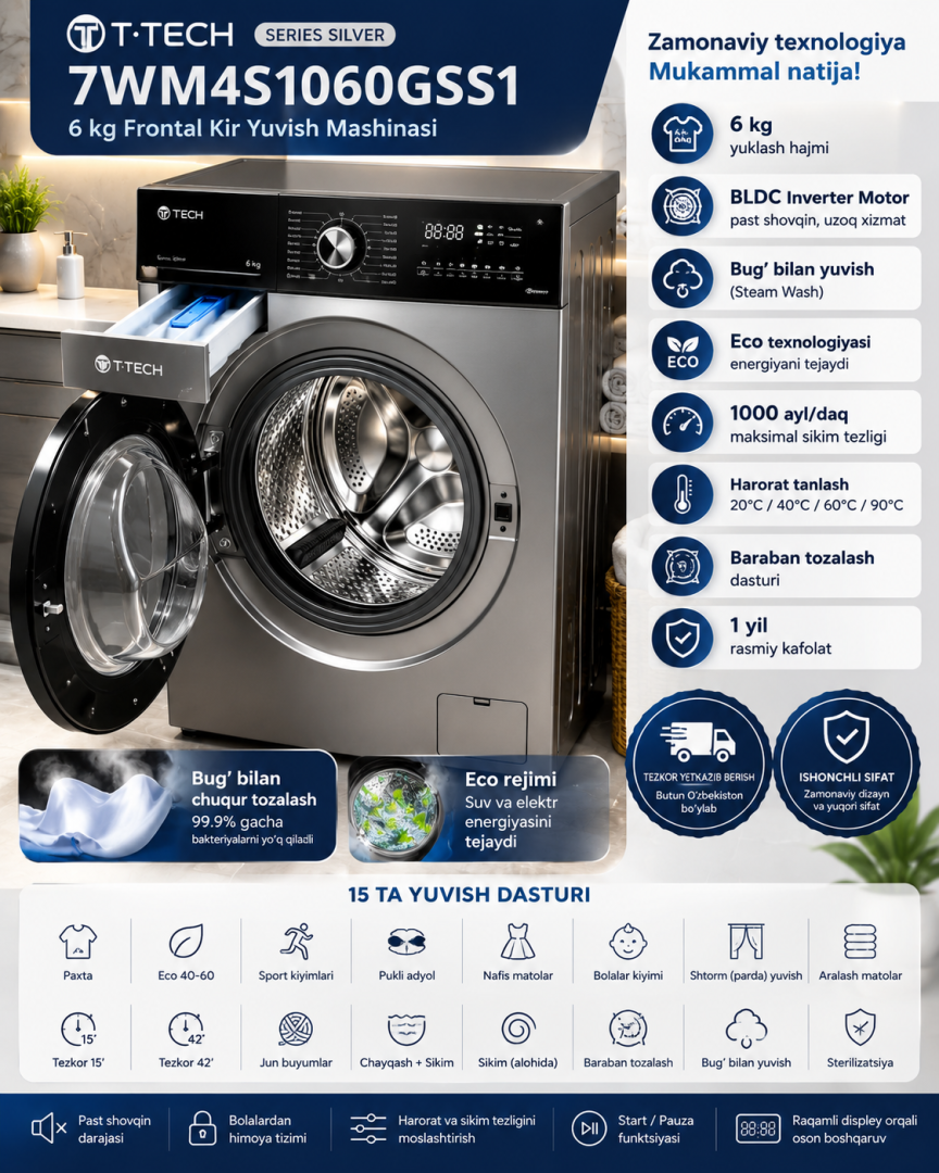 T-TECH 7WM4S1060GSS1 Series Silver 6 kg Kir Yuvish Mashinasi — BLDC Inverter Motor, Bug'li Yuvish  15819
