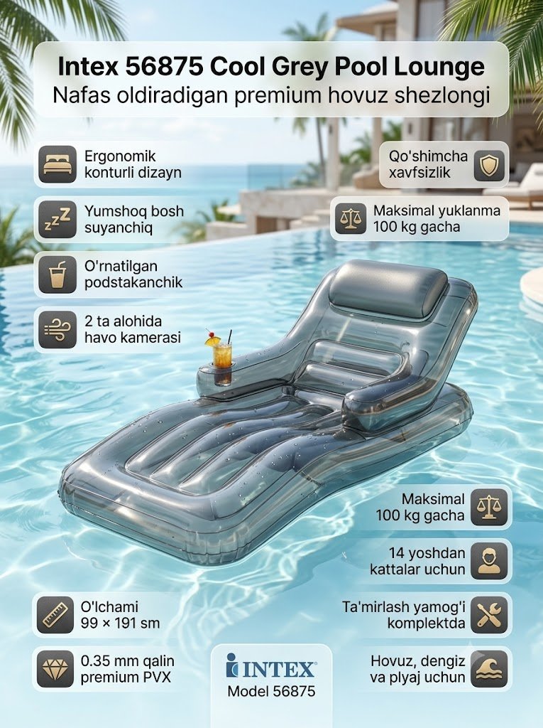 Intex 56875 Nafas oldiradigan «Cool Grey» hovuz shezlongi 99×191 sm — Konturli dizayn, podstakanchik, 100 kg gacha, 14 yoshdan  14631