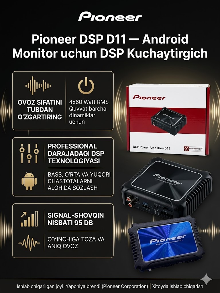 Pioneer DSP D11 — Android Monitor uchun DSP Kuchaytirgich Pioneer DSP D11 — Android Монитор учун DSP Кучайтиргич SM
